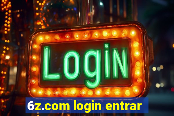 6z.com login entrar